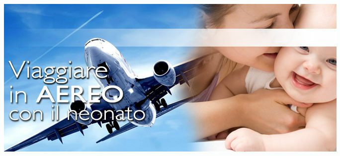 In aereo con un neonato: volo intercontinentale, consigli provati